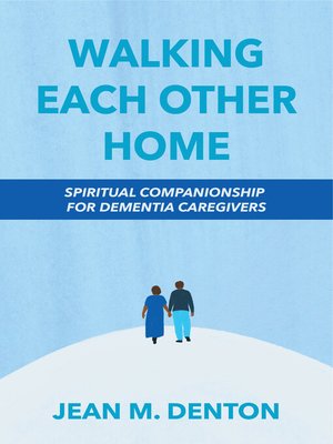 cover image of Walking Each Other Home
